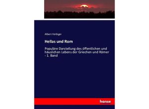 9783743430921 - Hellas und Rom - Albert Forbiger Kartoniert (TB)