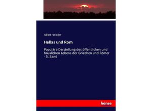 9783743430969 - Hellas und Rom - Albert Forbiger Kartoniert (TB)