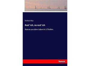 9783743432451 - Rast ich so rost ich - Heribert Rau Kartoniert (TB)