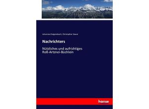 9783743432772 - Nachrichters - Johannes Deigendesch Christopher Sower Kartoniert (TB)