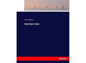 9783743435483 - Northern Italy - Karl Baedeker Kartoniert (TB)