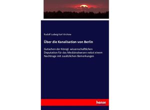 9783743436848 - Über die Kanalisation von Berlin - Rudolf Ludwig Karl Virchow Kartoniert (TB)