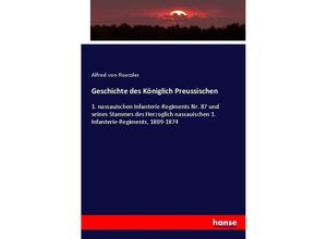 9783743437128 - Geschichte des Königlich Preussischen - Alfred von Roessler Kartoniert (TB)