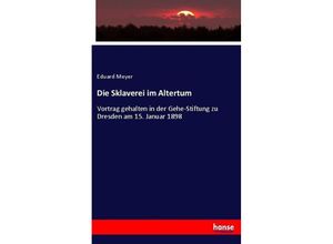 9783743437869 - Die Sklaverei im Altertum - Eduard Meyer Kartoniert (TB)