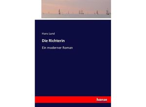 9783743439238 - Die Richterin - Hans Land Kartoniert (TB)