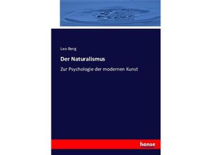 9783743439429 - Der Naturalismus - Leo Berg Kartoniert (TB)