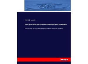 9783743439474 - Vom Ursprunge der Sünde nach paulinischem Lehrgehalte - Heinrich Ernesti Kartoniert (TB)