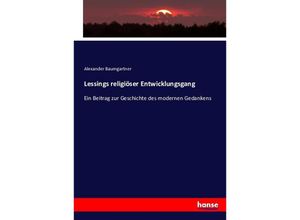 9783743439566 - Lessings religiöser Entwicklungsgang - Alexander Baumgartner Kartoniert (TB)