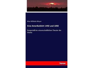 9783743440678 - Eine Amerikafahrt 1492 und 1892 - Max Wilhelm Meyer Kartoniert (TB)