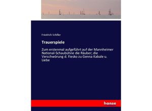 9783743441477 - Trauerspiele - Friedrich Schiller Kartoniert (TB)