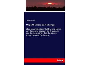 9783743441620 - Unpartheiische Bemerkungen - Heinrich Preschers Kartoniert (TB)