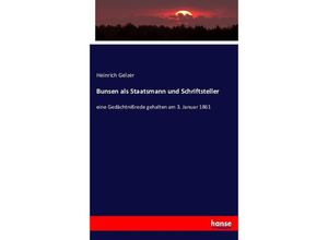 9783743442924 - Bunsen als Staatsmann und Schriftsteller - Heinrich Gelzer Kartoniert (TB)