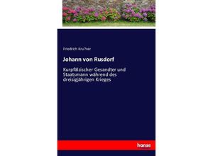 9783743445758 - Johann von Rusdorf - Friedrich Krüner Kartoniert (TB)