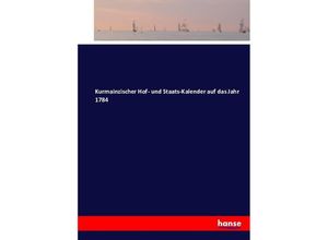 9783743445796 - Kurmainzischer Hof- und Staats-Kalender auf das Jahr 1784 Kartoniert (TB)