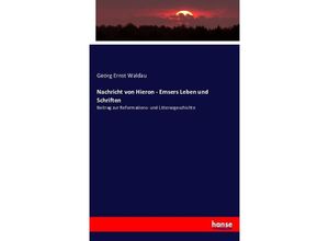 9783743445956 - Nachricht von Hieron - Emsers Leben und Schriften - Georg Ernst Waldau Kartoniert (TB)