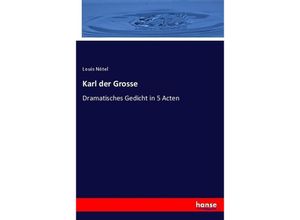 9783743448193 - Karl der Grosse - Louis Nötel Kartoniert (TB)