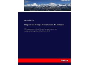 9783743452022 - Diagnose und Therapie der Krankheiten des Menschen - Bernard Kraus Kartoniert (TB)