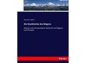 9783743452992 - Die Krankheiten des Magens - Hermann Lebert Kartoniert (TB) 9783743452992 - Die Krankheiten des Magens - Hermann Lebert Kartoniert (TB)