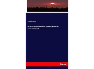 9783743453142 - Die Geste des Loherains in der Prosabearbeitung der Arsenal-Handschrift - Alfred Feist Kartoniert (TB)