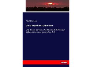 9783743454323 - Das Sandschak Suleimania - Adolf Billerbeck Kartoniert (TB)