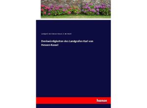 9783743455146 - Denkwürdigkeiten des Landgrafen Karl von Hessen-Kassel - K Bernhardi Kartoniert (TB)