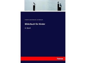 9783743460331 - Bilderbuch für Kinder - Friedrich Justin Bertuch Carl Bertuch Kartoniert (TB)