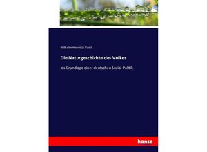 9783743461406 - Die Naturgeschichte des Volkes - Wilhelm Heinrich Riehl Kartoniert (TB)