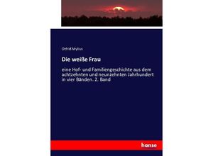 9783743463271 - Die weiße Frau - Otfrid Mylius Kartoniert (TB)