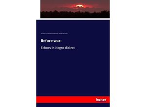 9783743463561 - Before war - Armistead Churchill Gordon Thomas Nelson Page Kartoniert (TB)