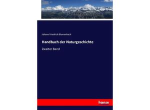 9783743463790 - Handbuch der Naturgeschichte - Johann Fr Blumenbach Kartoniert (TB)