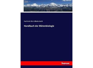 9783743465831 - Handbuch der Blütenbiologie - Paul Erich Otto Wilhelm Knuth Kartoniert (TB)