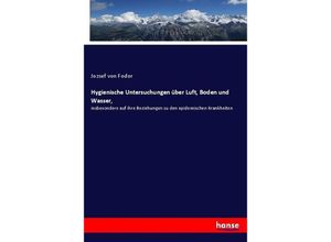 9783743466753 - Hygienische Untersuchungen über Luft Boden und Wasser - Jozsef von Fodor Kartoniert (TB)