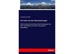 9783743468375 - Die Lehre von den Naseneiterungen - Ludwig Grünwald Kartoniert (TB)