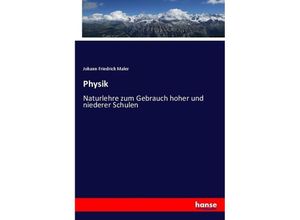 9783743468818 - Physik - Johann Friedrich Maler Kartoniert (TB)