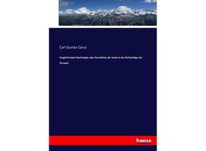 9783743469723 - Vergleichende Psychologie oder Geschichte der Seele in der Reihenfolge der Tierwelt - Carl Gustav Carus Kartoniert (TB)