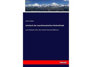 9783743472846 - Lehrbuch der exanthematischen Heilmethode - John Linden Kartoniert (TB)