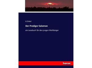 9783743473102 - Der Prediger Salomon - G Zirkel Kartoniert (TB)