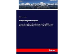 9783743473744 - Herpetologia Europaea - Egid Schreiber Kartoniert (TB)