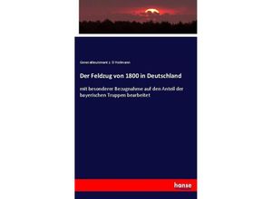 9783743473874 - Der Feldzug von 1800 in Deutschland - Generallieutenant z D Heilmann Kartoniert (TB)