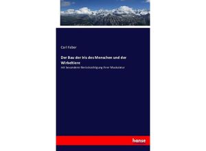 9783743474314 - Der Bau der Iris des Menschen und der Wirbeltiere - Carl Faber Kartoniert (TB)