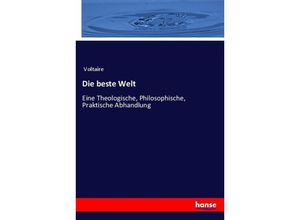 9783743475724 - Die beste Welt - Voltaire Kartoniert (TB)