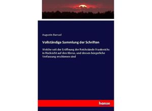 9783743477001 - Vollständige Sammlung der Schriften - Augustin Barruel Kartoniert (TB)