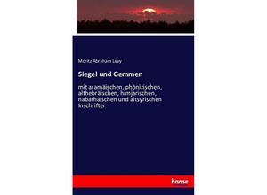 9783743481039 - Siegel und Gemmen - Moritz Abraham Levy Kartoniert (TB)