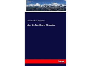 9783743481718 - Über die Familie der Rissoiden - Gustav Schwartz von Mohrenstern Kartoniert (TB)