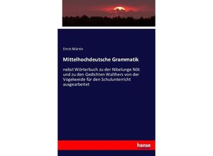 9783743486386 - Mittelhochdeutsche Grammatik - Ernst Martin Kartoniert (TB)