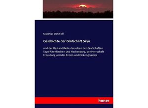 9783743488571 - Geschichte der Grafschaft Sayn - Matthias Dahlhoff Kartoniert (TB)