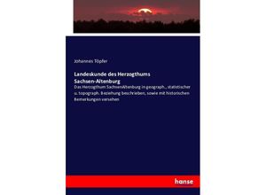 9783743490215 - Landeskunde des Herzogthums Sachsen-Altenburg - Johannes Töpfer Kartoniert (TB)