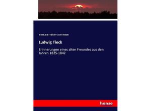 9783743492943 - Ludwig Tieck - Hermann von Friesen Kartoniert (TB)