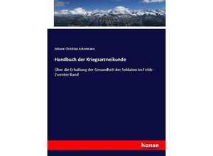 9783743493797 - Handbuch der Kriegsarzneikunde - Johann Christian Ackermann Kartoniert (TB)