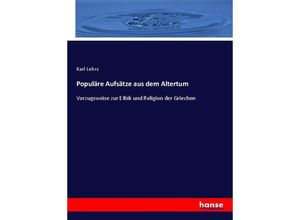 9783743493957 - Populäre Aufsätze aus dem Altertum - Karl Lehrs Kartoniert (TB)